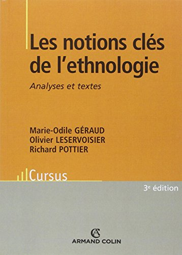 Les notions clés de l'ethnologie : analyses et textes