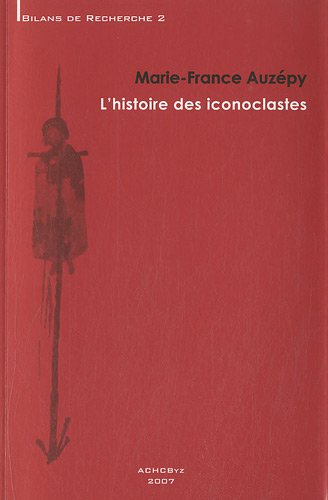 L'histoire des iconoclastes