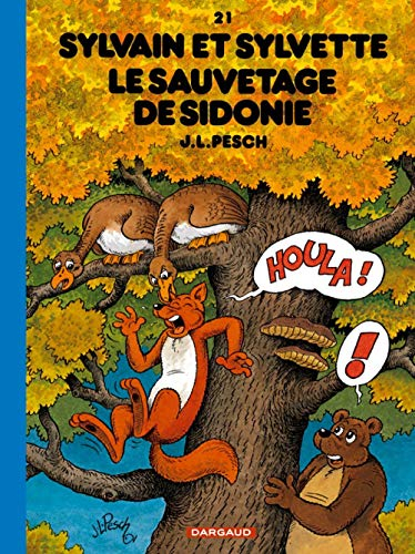 Sylvain et Sylvette. Vol. 21. Le sauvetage de Sidonie