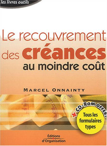 Le recouvrement des créances au moindre coût