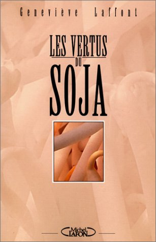 Les vertus du soja