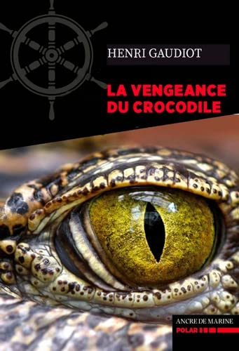 La vengeance du crocodile