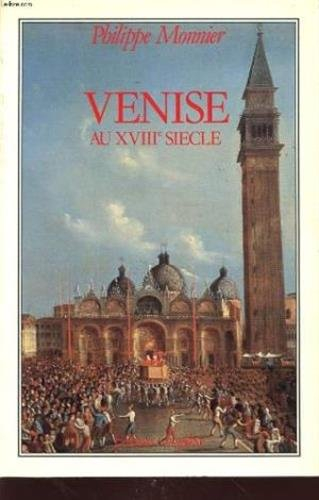 Venise au XVIII siecle