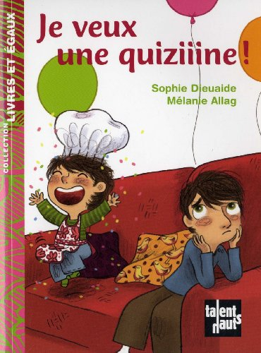 Je veux une quiziiine !