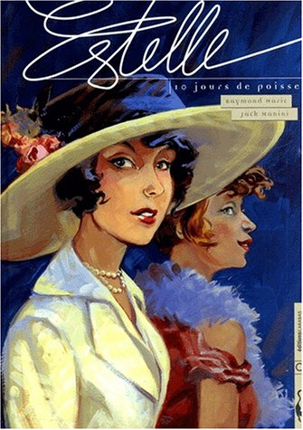 Estelle. Vol. 1. 10 jours de poisse