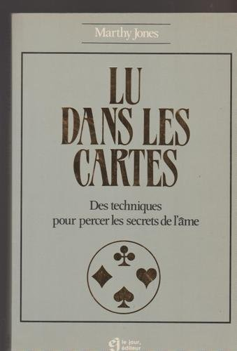 lu dans les cartes: des techniques pour percer les secrets de l'âme