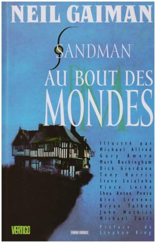 Sandman. Vol. 8. Au bout des mondes