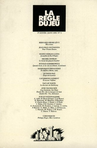 Règle du jeu (La), n° 3. Avec Danilo Kis. Sur le nationalisme