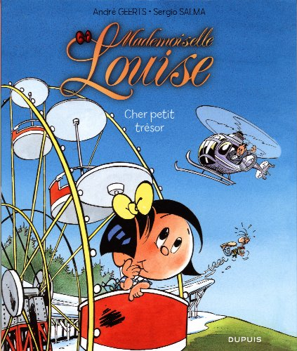 Mademoiselle Louise. Vol. 2. Cher petit trésor