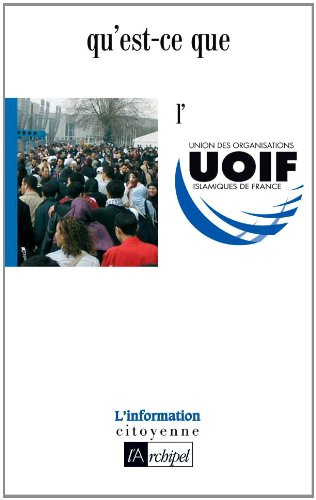 Qu'est-ce que l'UOIF ?