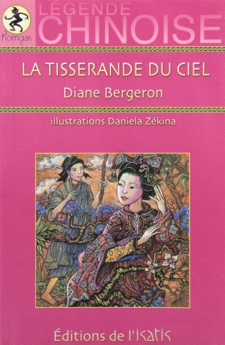 La tisserande du ciel : légende chinoise