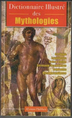 dictionnaire illustré des mythologies