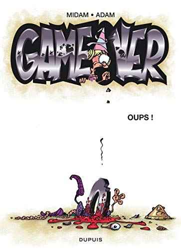 Game over. Vol. 4. Oups !