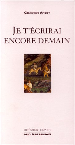 Je t'écrirai encore demain