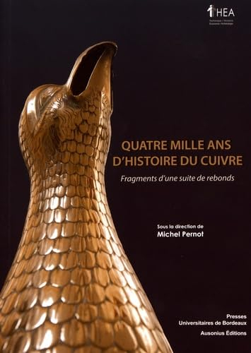 Quatre mille ans d'histoire du cuivre : fragments d'une suite de rebonds