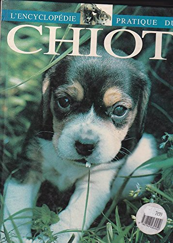 Encyclopédie pratique du chiot