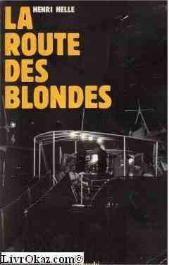 La Route des blondes