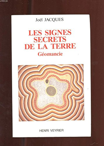 Les Signes secrets de la Terre : géomancie