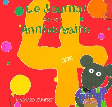 Le journal de mon anniversaire, 4 ans