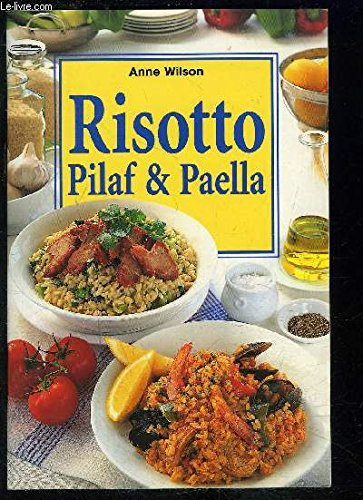 Risotto, pilaf et paella