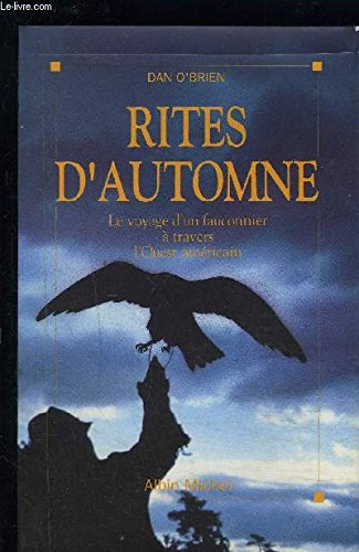 Rites d'automne : le périple d'un fauconnier à travers l'Ouest américain