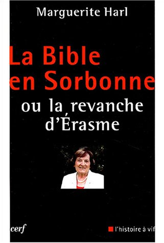 La Bible en Sorbonne ou La revanche d'Erasme
