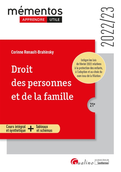 Droit des personnes et de la famille : cours intégral et synthétique, tableaux et schémas : 2022-202