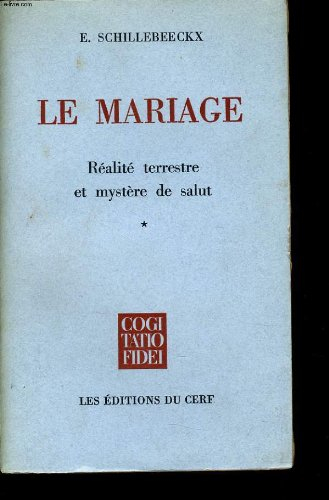 le mariage réalité terrestre et mystère de salut tome 1