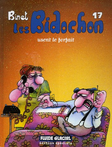 les bidochon, tome 17 : les bidochon usent le forfait
