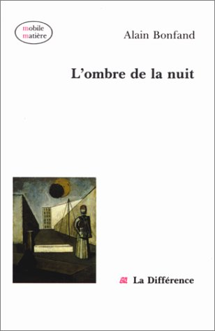 l'ombre de la nuit