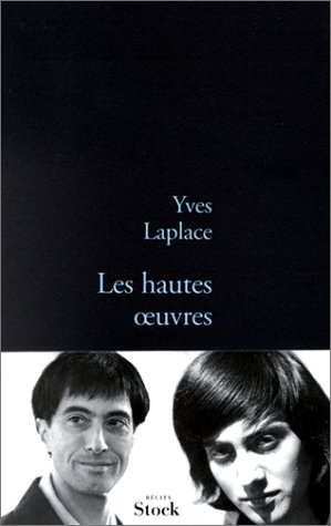 Les hautes oeuvres