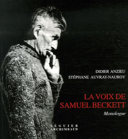 La voix de Samuel Beckett : théâtre, monologue