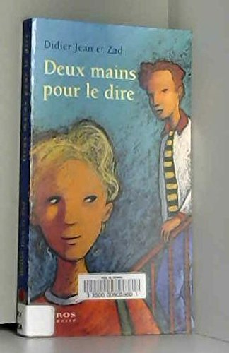 Deux mains pour le dire