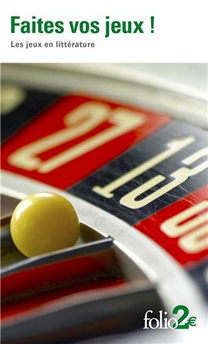Faites vos jeux ! : les jeux en littérature