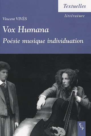Vox humana : poésie, musique, individuation