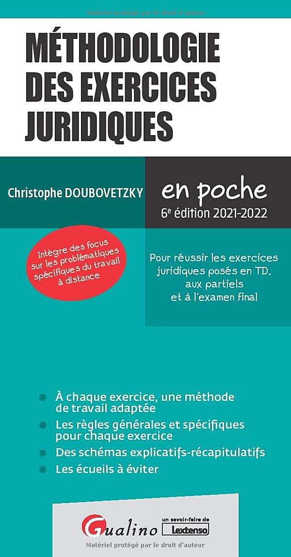 Méthodologie des exercices juridiques : pour réussir les exercices juridiques posés en TD, aux parti