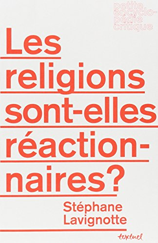 Les religions sont-elles réactionnaires ?