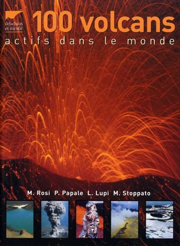100 volcans actifs dans le monde