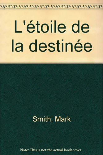L'étoile de la destinée