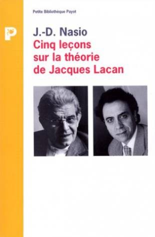Cinq leçons sur la théorie de Jacques Lacan