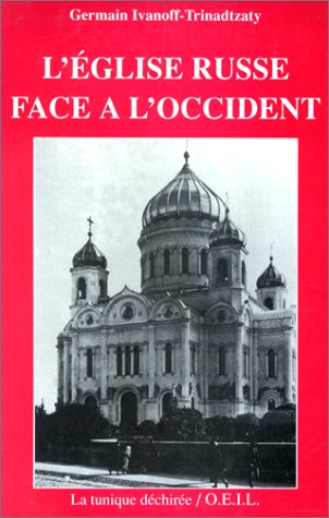 L'église russe face à l'Occident