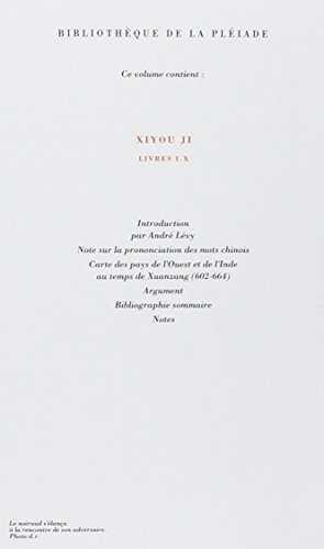 La pérégrination vers l'Ouest. Vol. 1. Livres I-X. Xiyou ji. Vol. 1. Livres I-X