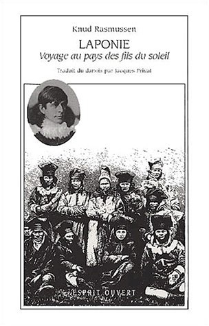 Laponie : voyage au pays des fils du soleil