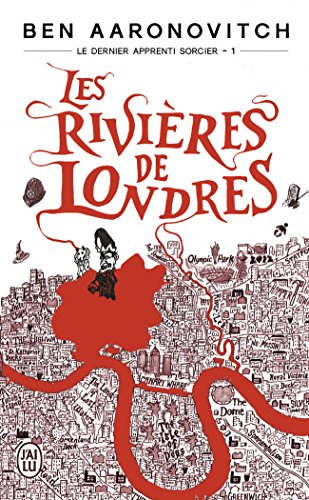 Le dernier apprenti sorcier. Vol. 1. Les rivières de Londres