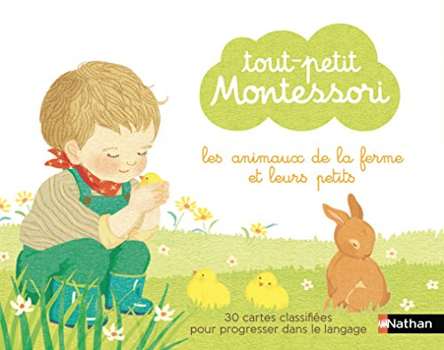 Les animaux de la ferme et leurs petits : tout-petit Montessori : 30 cartes classifiées pour progres