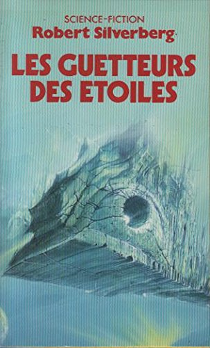 Les Guetteurs des étoiles
