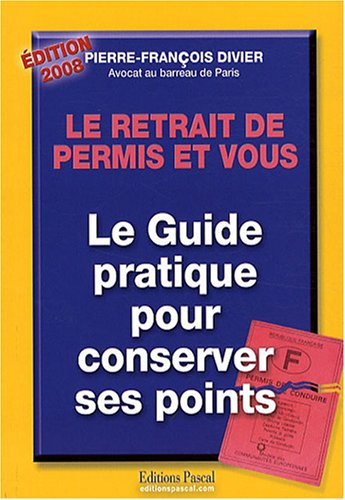 Le retrait de permis et vous : le guide pratique pour conserver ses points