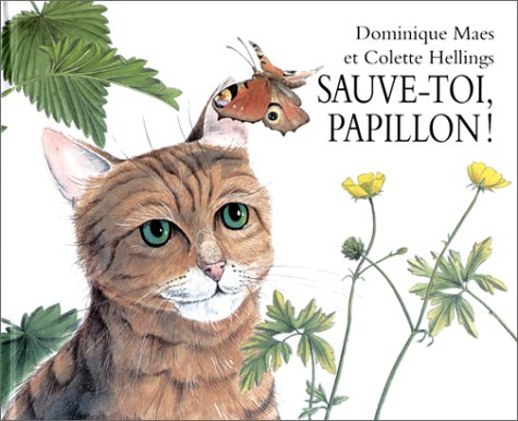 Sauve-toi, papillon !