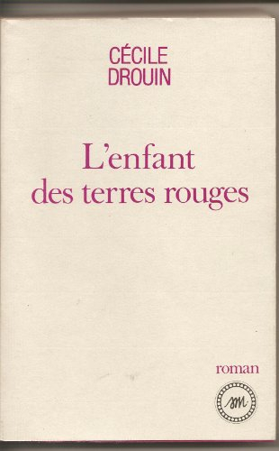 l'enfant des terres rouges
