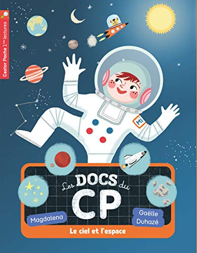 Les docs du CP. Vol. 8. Le ciel et l'espace